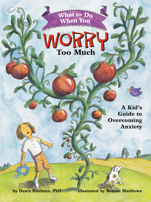 Cover image for What to Do When You Worry Too Much